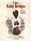Cover image for I Am Ruby Bridges